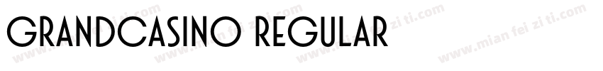 GrandCasino Regular字体转换